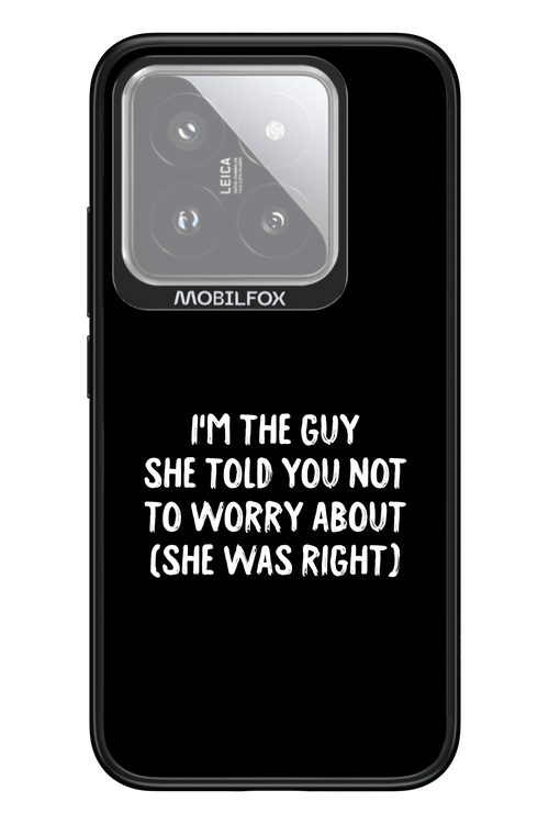 She was right 2.0 - Xiaomi 14