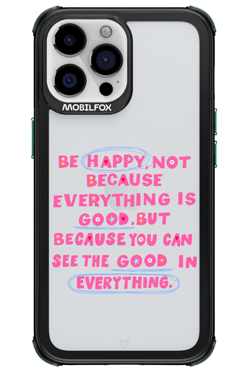 Be Happy - Apple iPhone 13 Pro Max