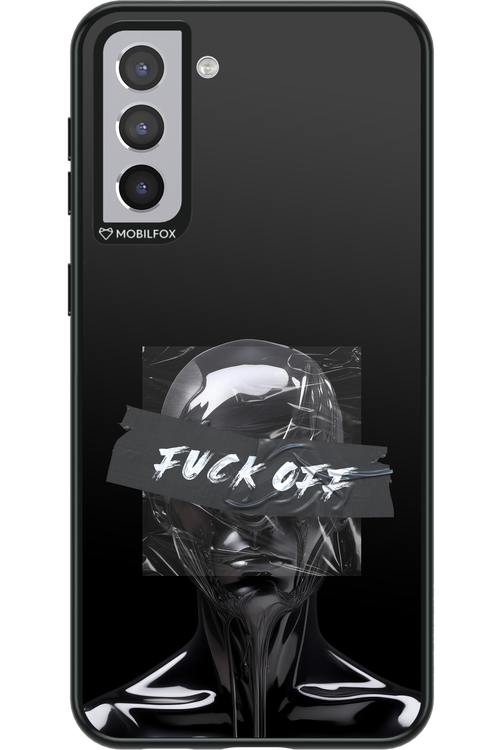Fuck OFF - Samsung Galaxy S21+
