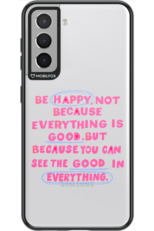 Be Happy - Samsung Galaxy S21