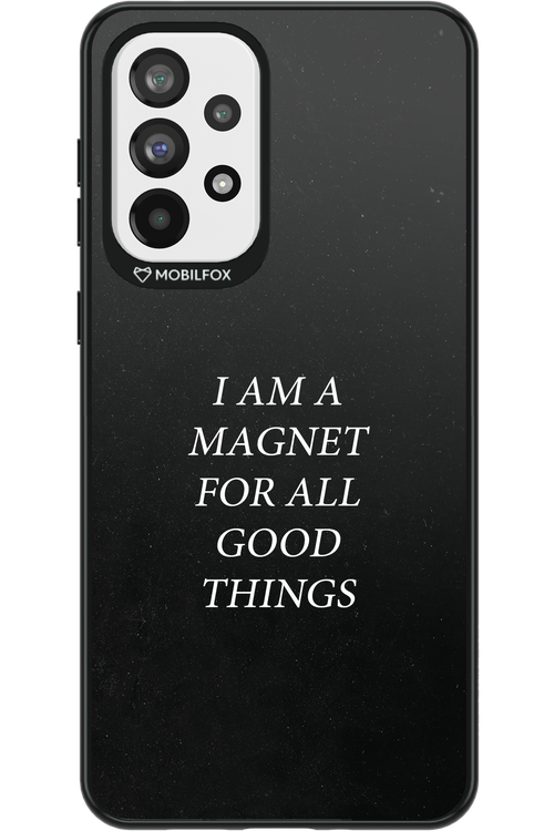 Magnet for Good - Samsung Galaxy A73