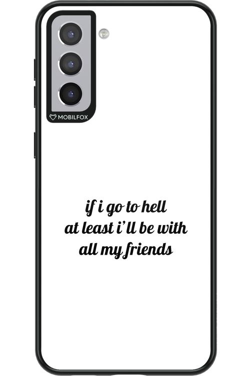 Go to helll 2.0 - Samsung Galaxy S21+