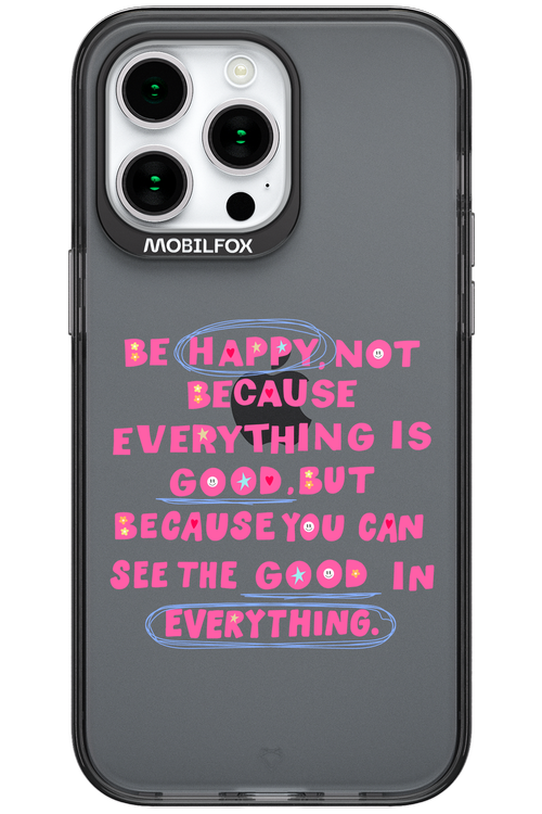 Be Happy - Apple iPhone 15 Pro Max