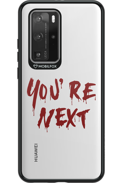 You're Next - Huawei P40 Pro