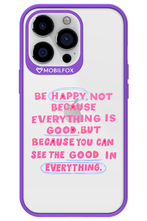 Be Happy - Apple iPhone 13 Pro
