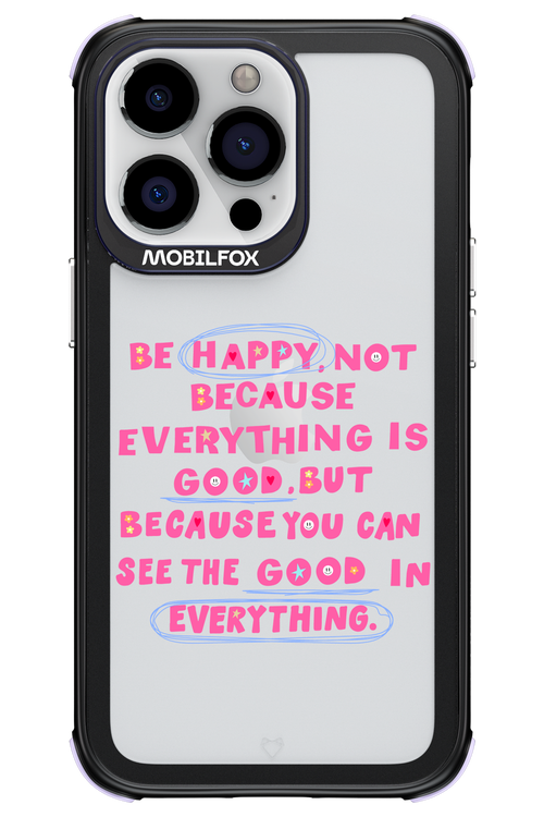 Be Happy - Apple iPhone 13 Pro