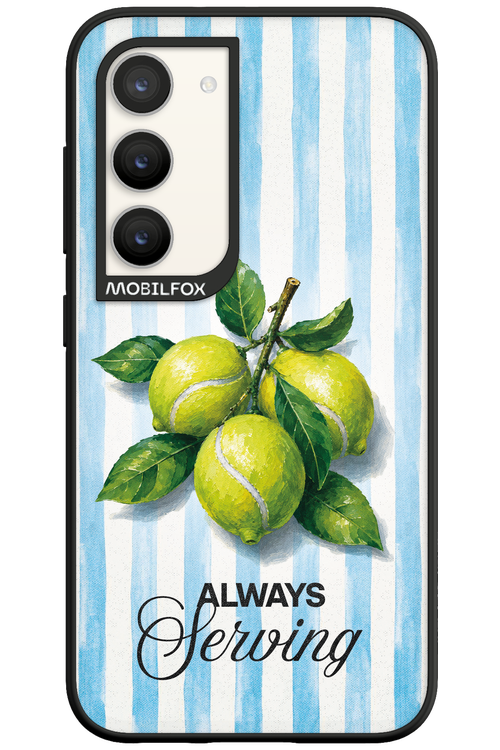 Always Serving 2.0 - Samsung Galaxy S23