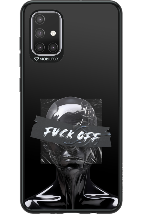 Fuck OFF - Samsung Galaxy A71