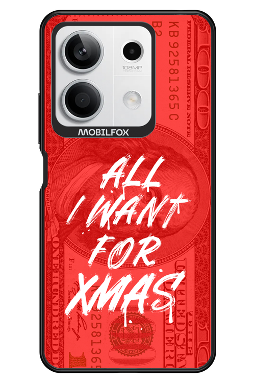ALL I WANT FOR XMAS - Xiaomi Redmi Note 13 5G