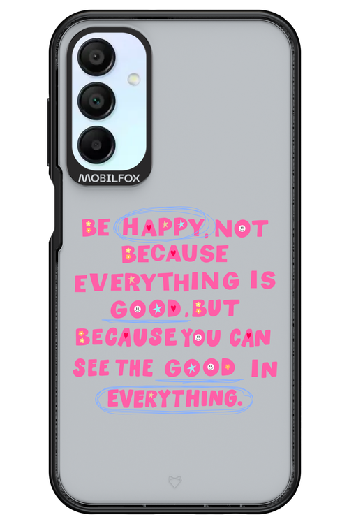 Be Happy - Samsung Galaxy A15