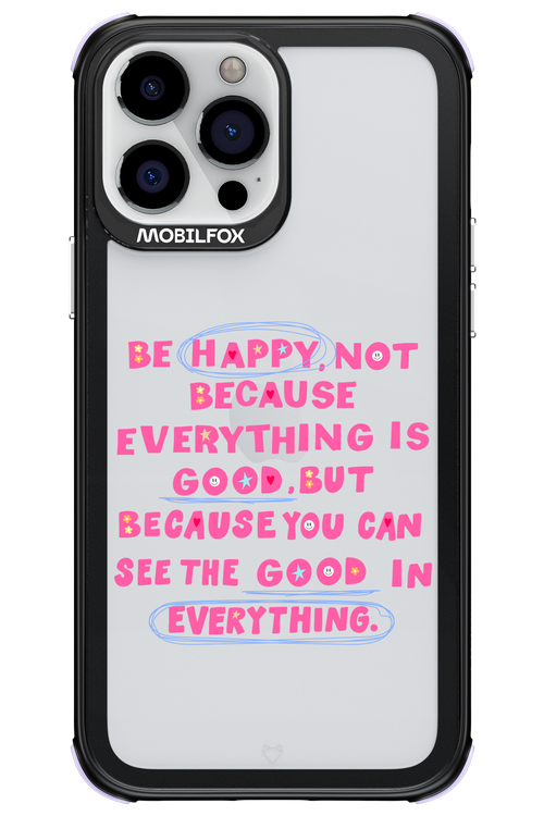 Be Happy - Apple iPhone 13 Pro Max