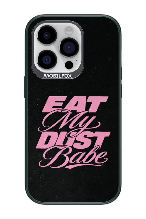 Eat My Dust 2.0 - Apple iPhone 14 Pro