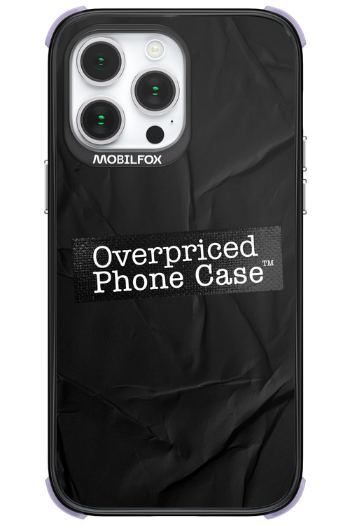 Overpriced Phone Case 2.0 - Apple iPhone 14 Pro Max
