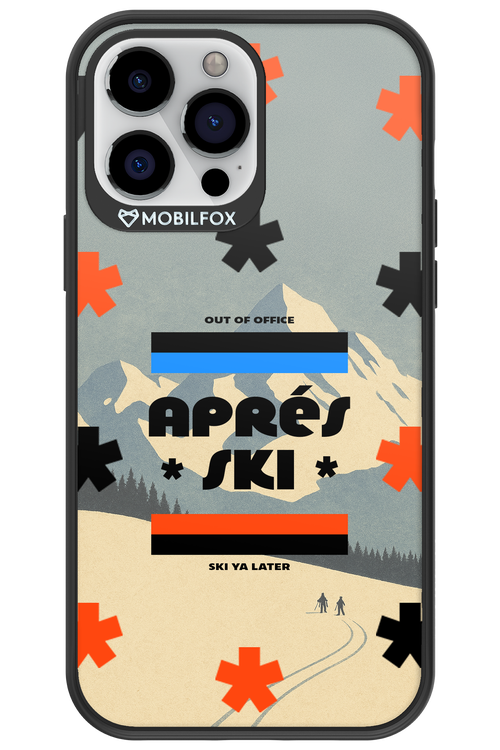 Ski Ya Later - Apple iPhone 13 Pro Max