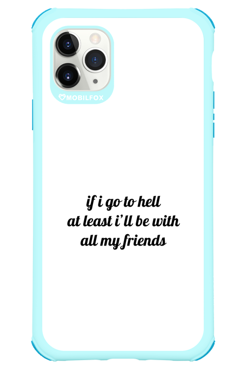 Go to helll 2.0 - Apple iPhone 11 Pro Max
