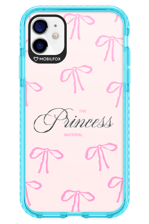 Princess Material - Apple iPhone 11