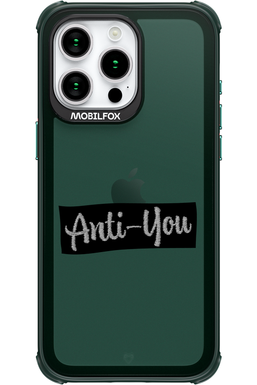 Anti - You (canceled) - Apple iPhone 15 Pro Max