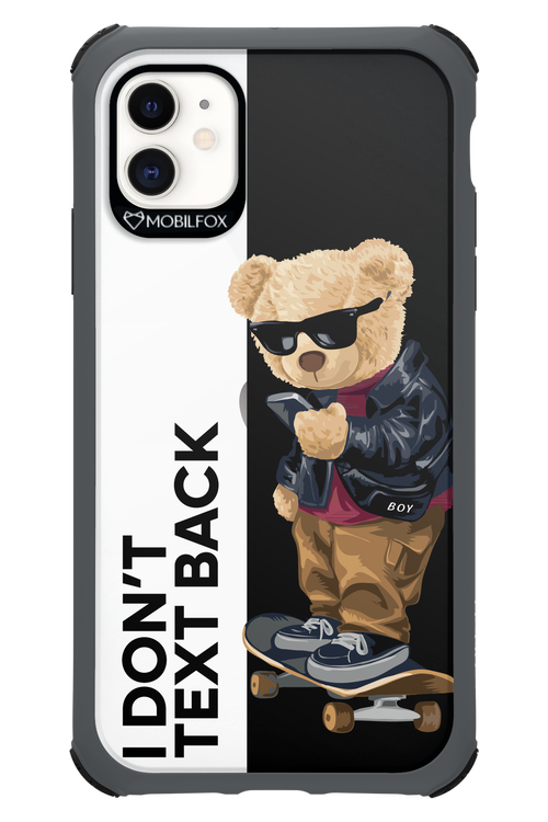 I Don’t Text Back - Apple iPhone 11