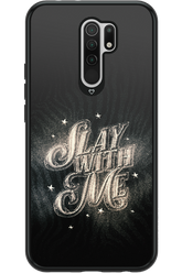 Slay with Me - Xiaomi Redmi 9