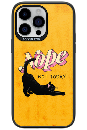 Nope, Not Today 2.0 - Apple iPhone 14 Pro Max