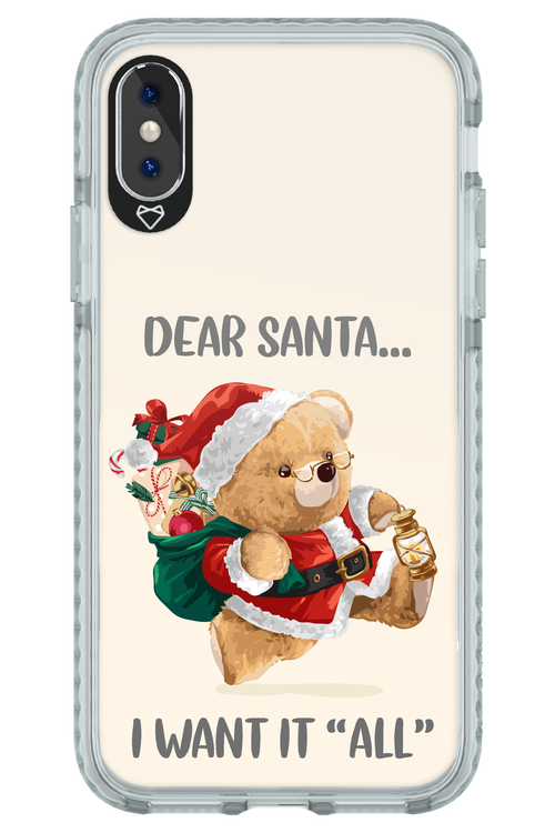 Dear Santa i want it all - Apple iPhone XS