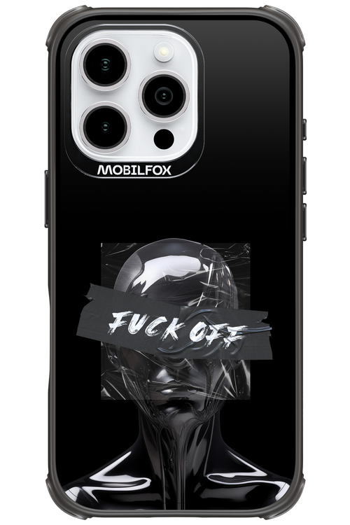 Fuck OFF - Apple iPhone 16 Pro