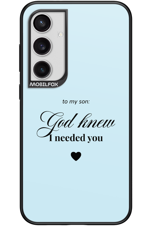 To My Son 2.0 - Samsung Galaxy S24+