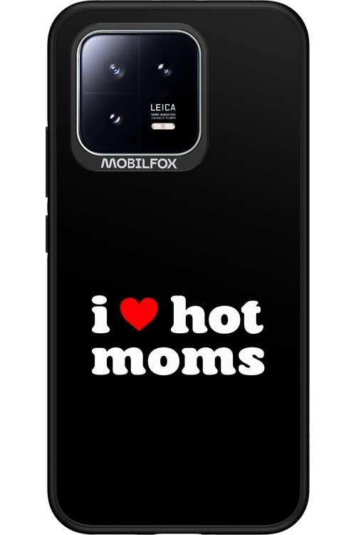 I love hot moms - Xiaomi 13
