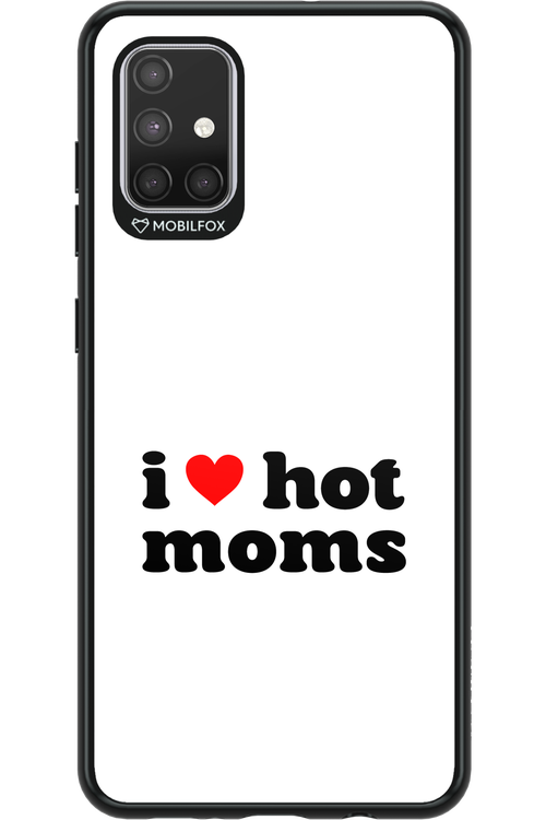 I love hot moms W - Samsung Galaxy A71