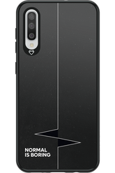 Normal Is Boring - Samsung Galaxy A50