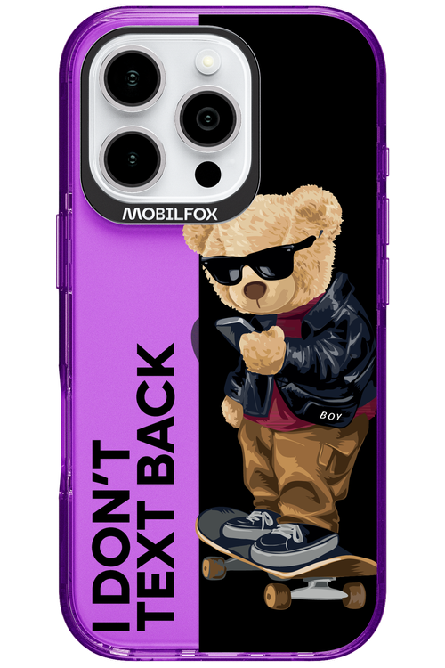 I Don’t Text Back - Apple iPhone 16 Pro