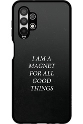 Magnet for Good - Samsung Galaxy A13 4G