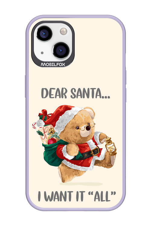 Dear Santa i want it all - Apple iPhone 13