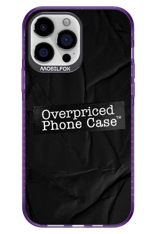 Overpriced Phone Case 2.0 - Apple iPhone 13 Pro Max