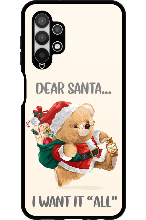 Dear Santa i want it all - Samsung Galaxy A13 4G