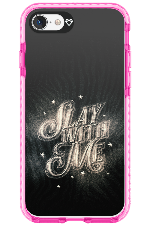 Slay with Me - Apple iPhone SE 2020