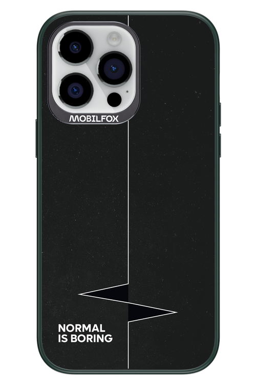 Normal Is Boring - Apple iPhone 14 Pro Max