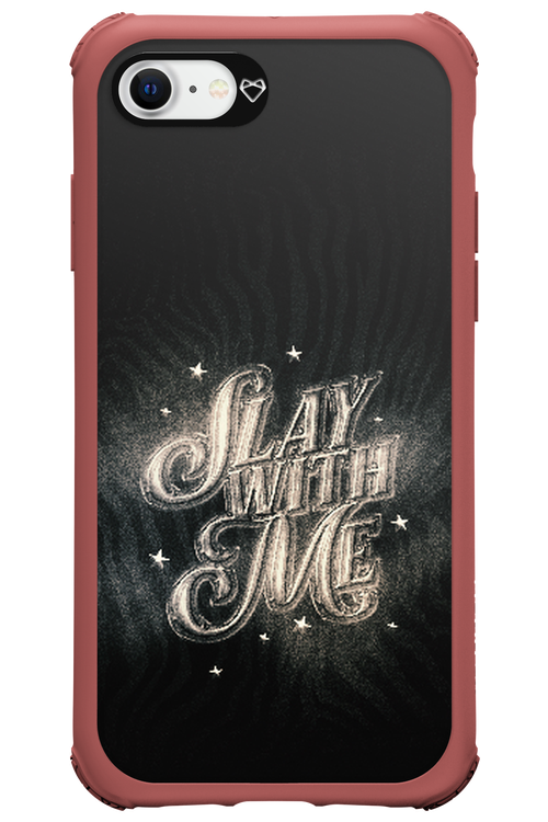 Slay with Me - Apple iPhone SE 2020