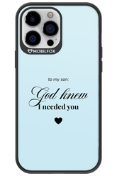 To My Son 2.0 - Apple iPhone 13 Pro Max