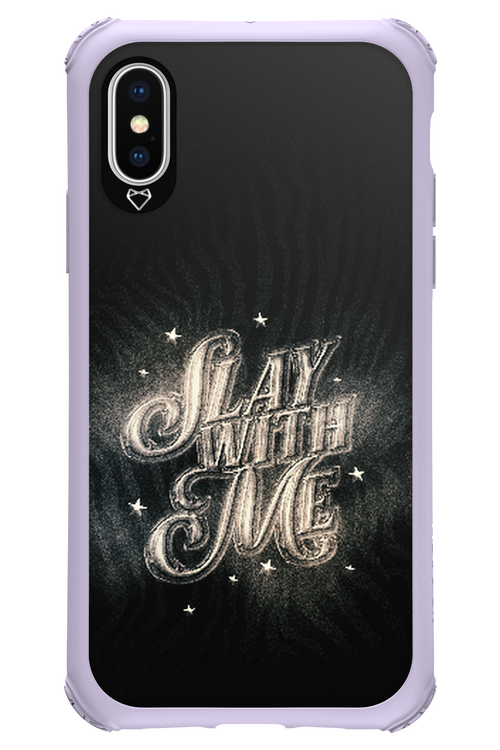 Slay with Me - Apple iPhone XS