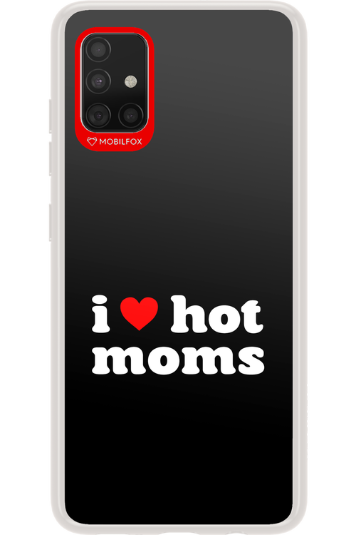 I love hot moms - Samsung Galaxy A51