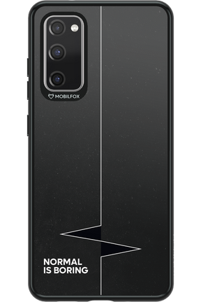 Normal Is Boring - Samsung Galaxy S20 FE