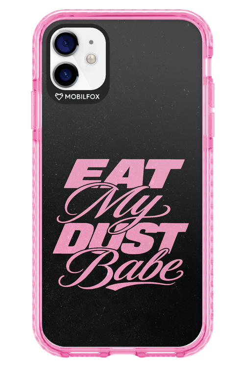 Eat My Dust 2.0 - Apple iPhone 11