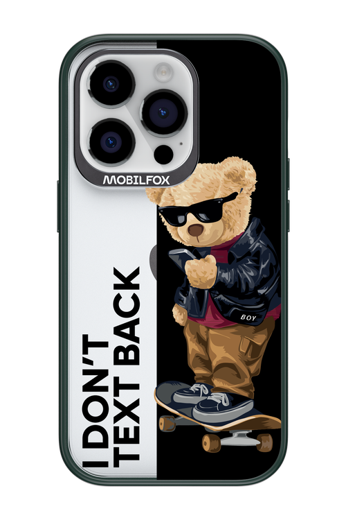 I Don’t Text Back - Apple iPhone 14 Pro