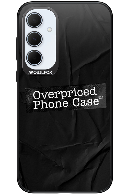 Overpriced Phone Case 2.0 - Samsung Galaxy A35