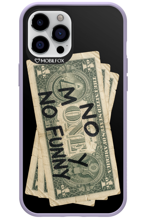 No Money No Funny 2.0 - Apple iPhone 12 Pro Max