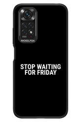 Stop waiting for Friday - Xiaomi Redmi Note 11/11S 4G