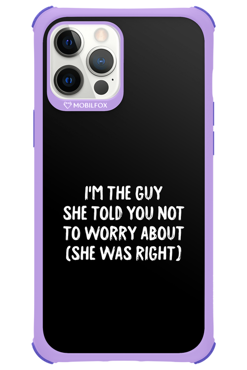 She was right 2.0 - Apple iPhone 12 Pro Max