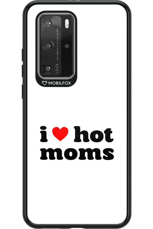I love hot moms W - Huawei P40 Pro