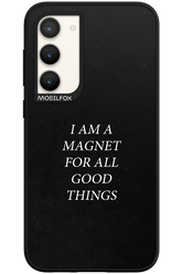Magnet for Good - Samsung Galaxy S23 Plus